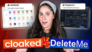 Cloaked vs DeleteMe: Which One Offers the Best Value for Your Money?