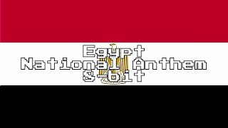 Egypt National Anthem (8-Bit Version &amp; Lyrics)