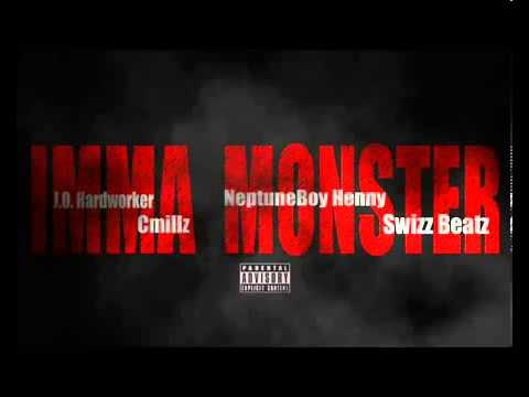 J.O. Hardworker feat. Cmillz & Swizz Beatz - Imma Monster prod.by NeptuneBoy Henny
