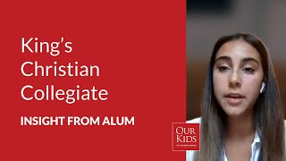 King's Christian Collegiate, Alumnus Video Review from Sara Mokhtari