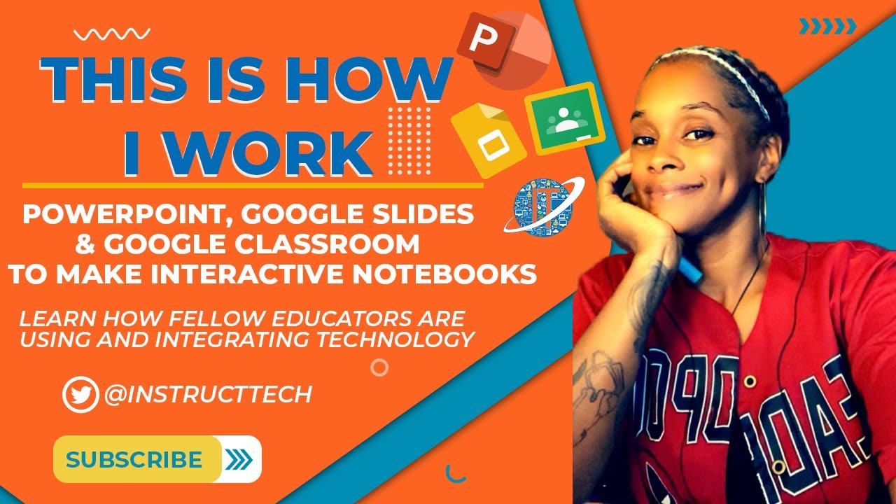 Interactive Notebooks (PowerPoint, Google Slides & Google Classroom) This is How I Work - Ms. Moore