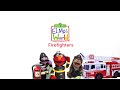 Elmo S World Firefighters