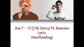Zion T Ft. Beenzino - 미안해 (Sorry) Lyrics (Han/Rom/Eng) Color Code