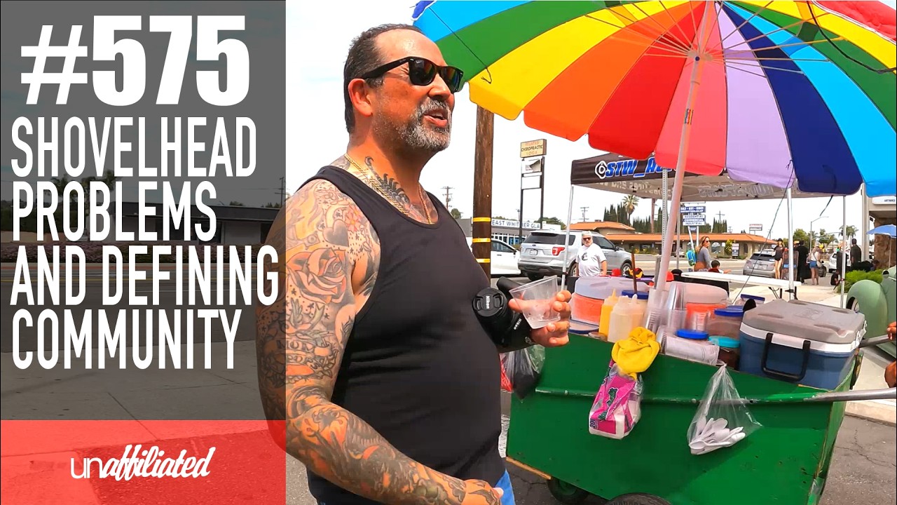 #575 - Shovelhead Problems and Defining Community