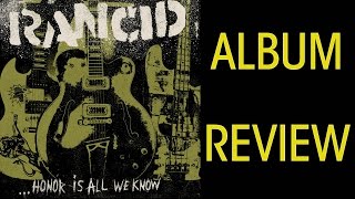 Rancid "Honor is All We Know" Album Review