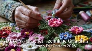 This AMAZING Crochet Technique Grandma Showed Is Going Viral! | Beginner-Friendly DIY Pattern 2026