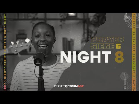 Night 8 | Praying in Tongues at Midnight | Prayer Siege | S6
