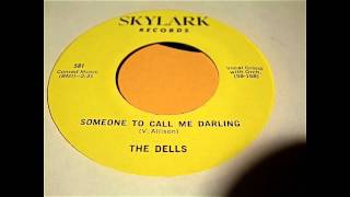 The Dells - Someone To Call Me Darling 45 rpm!
