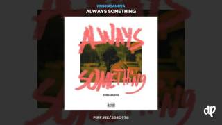 Kris Kasanova -  Always Something