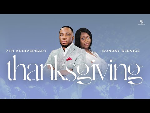 KAC 7th Anniversary | Thanksgiving (PM) Service