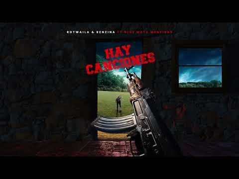 Hay Canciones - Rotwaila & Benzina Ft. Blue MMM