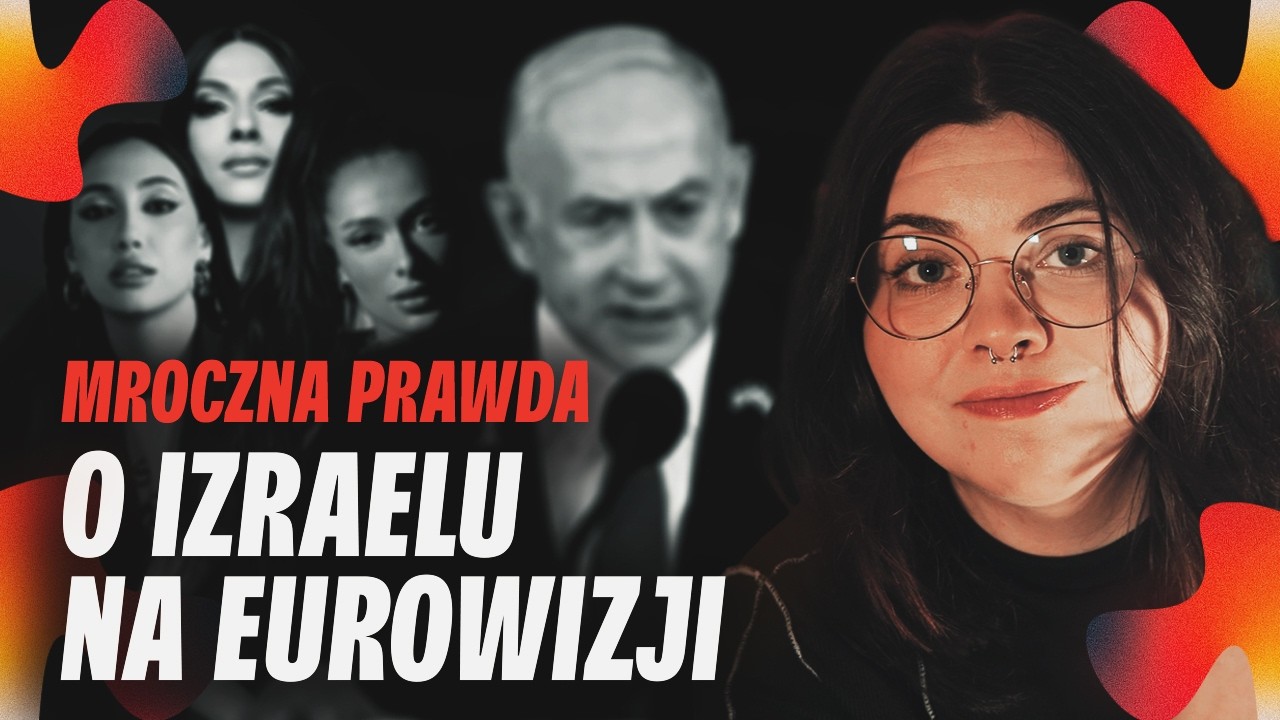 Mroczna PRAWDA o Izraelu na Eurowizji