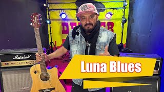 Luna Blues - Y Se Armo El Rock - Sesiones Acústicas