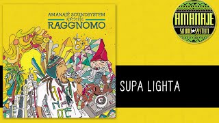 14 Supa Lighta - Amanajé - Guilherme Satioro, Raggnomo e Gustavo Iyzis