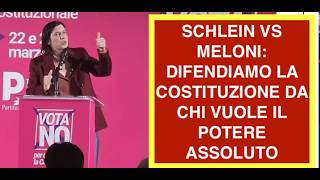 SCHLEIN VS MELONI: DIFENDIAMO LA COSTITUZIONE DA CHI VUOLE IL POTERE ASSOLUTO