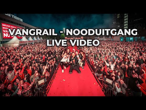 Vangrail - Nooduitgang (Live Video)