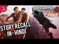Uncharted 4 Story Recap in Hindi