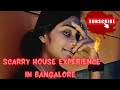 Scarry House Experience In Mantri Mall Bangalore Anitha Bangalore Trip