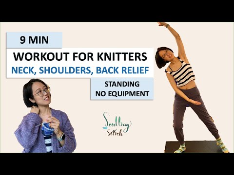 Workout for Knitters: Neck, Shoulders, Upper Back Relief | Follow along Style Full Body Exercises