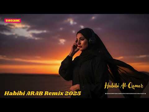 🌙 Habibi ARAB Remix 2025 | Deep Oriental Beats | Dubai Night Chill Session