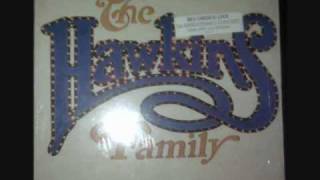The Hawkins Family - He'll Be There (When You Need Him)
