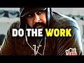 DO THE WORK - Andy Frisella Motivational Speech