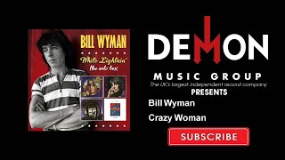 Bill Wyman - Crazy Woman