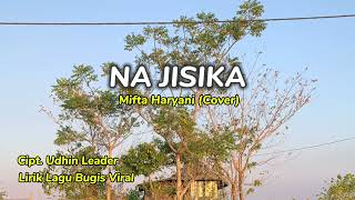 Download lagu NA'JISIKKA - Lirik Lagu Makassar Viral mp3 Download lagu NA'JISIKKA - Lirik Lagu Makassar Viral mp3