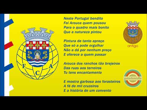 Hino do Futebol Clube de Arouca [ Portugal ]