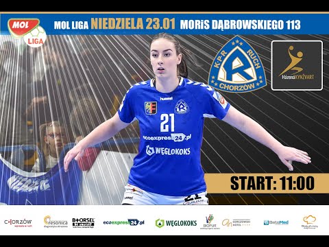 MOL Liga: KPR Ruch Chorzów - Hazena Kynżvart
