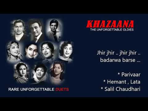 Jhir jhir .. badarwa barse ... Parivaar    ( * Khazaana assures you best recording available )