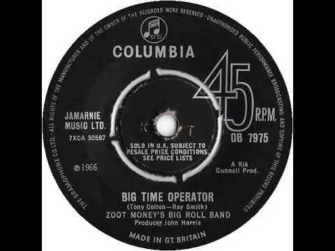 UK New Entry 1966 (255) Zoot Money's Big Roll Band - Big Time Operator