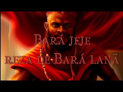 Reza de Bará lanã/Reza de Exu/Reza de Bará lonan