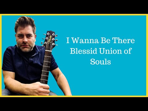 I wanna be there - Blessid Union of Souls