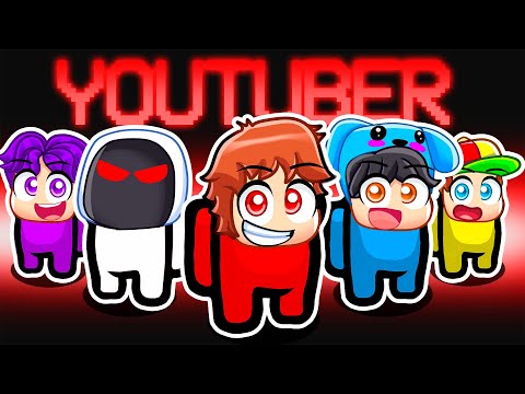 Among Us But We’re All Famous YouTubers…