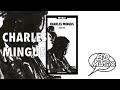 Charles Mingus - Memories of You