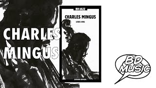 Charles Mingus - Memories of You