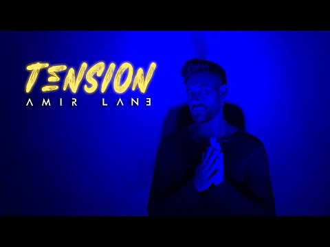 Amir Lane - Tensión (Official Video)