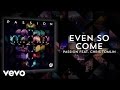 Passion - Even So Come (Lyrics And Chords/Live ...