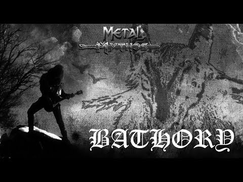 Metal Mythos: BATHORY