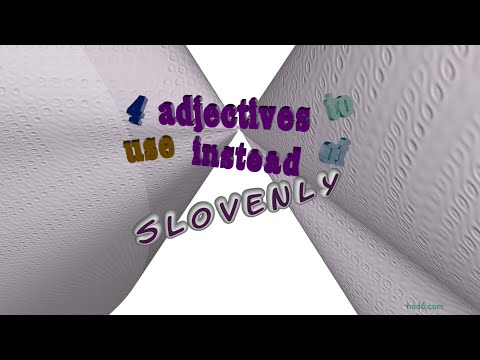 slovenly - 4 adjectives which mean slovenly (sentence examples)