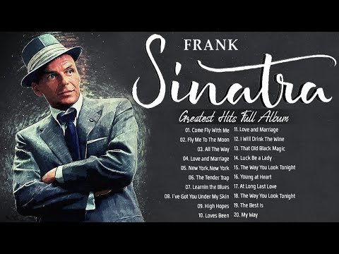 Best Songs Of Frank Sinatra New Playlist 2022 - Frank Sinatra Greatest Hits Full Album Ever