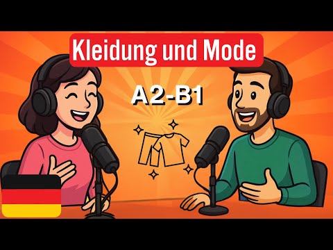 What do you like to wear? Clothing & fashion explained simply (A2–B1)