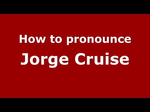 How to pronounce Jorge Cruise (Mexico/Mexican Spanish) - PronounceNames.com