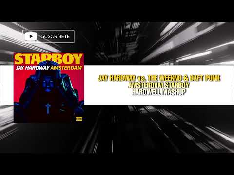 Amsterdam Starboy (Hardwell Mashup)