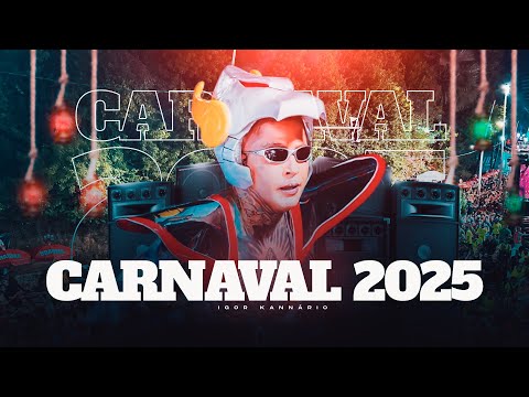 IGOR KANNARIO - CARNAVAL DE SALVADOR 2025