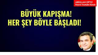 BÜYÜK KAPIŞMA! HER ŞEY BÖYLE BAŞLADI!