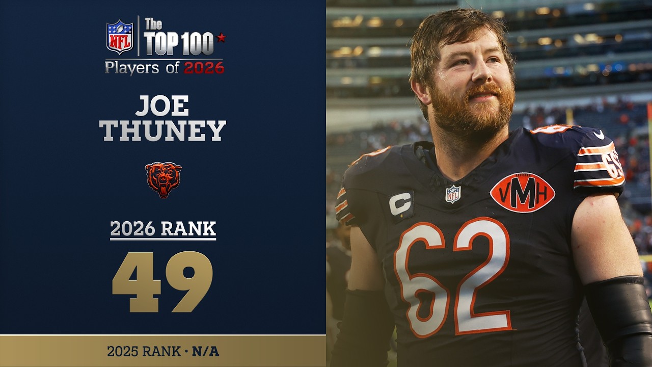 49: Joe Thuney (OL, Bears) | Top 100 Players of 2026