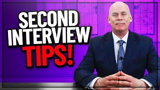 SECOND INTERVIEW TIPS! (2nd Interview Questions you MUST PREPARE FOR!)