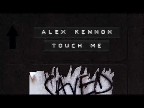 Alex Kennon - Touch Me (Extended Mix)